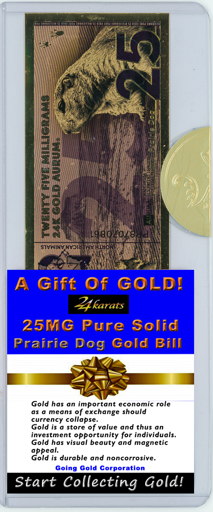 Priarie Dog 25mg Solid Gold Gift